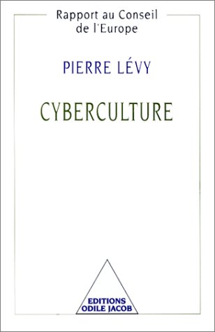 Cyberculture, rapport au Conseil de l'Europe de Pierre Lévy